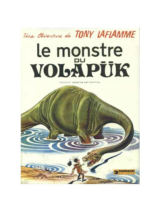 Tony Laflamme tome 1 - Le monstre du volapük (éd. 1974) main product photo