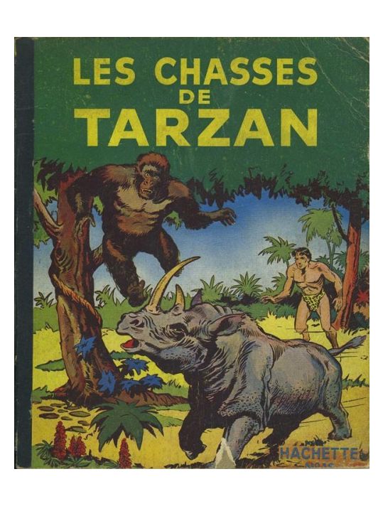 Tarzan (Hachette) tome 18 - Les chasses de Tarzan (éd. 1951) main product photo