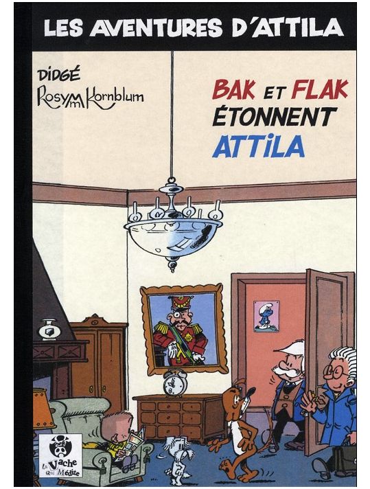 Les aventures d'Attila tome 5 - Bak et Flak étonnent Attila (éd. 2010) main product photo