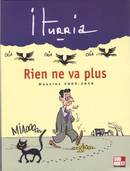 (AUT) Iturria tome 29 - Rien ne va plus - Dessins 2009-2010 (éd. 2010) main product photo
