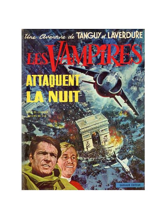 Tanguy et Laverdure tome 15 - Les Vampires attaquent la nuit (éd. 1971) main product photo