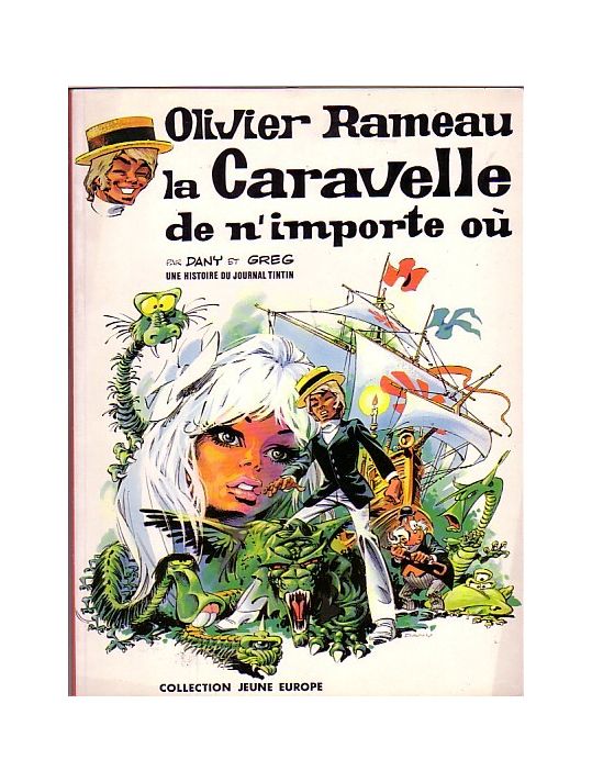 Olivier Rameau tome 4 - La Caravelle de n'importe où (éd. 1973) main product photo