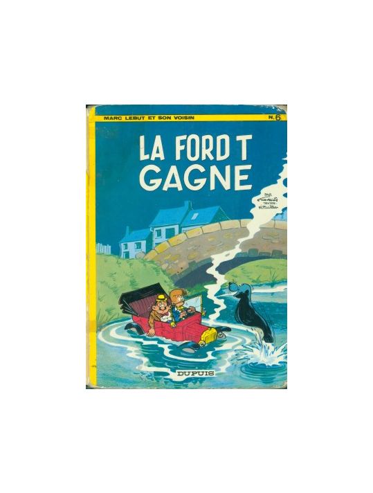 Marc Lebut et son voisin tome 6 - La ford T gagne (éd. 1972) main product photo