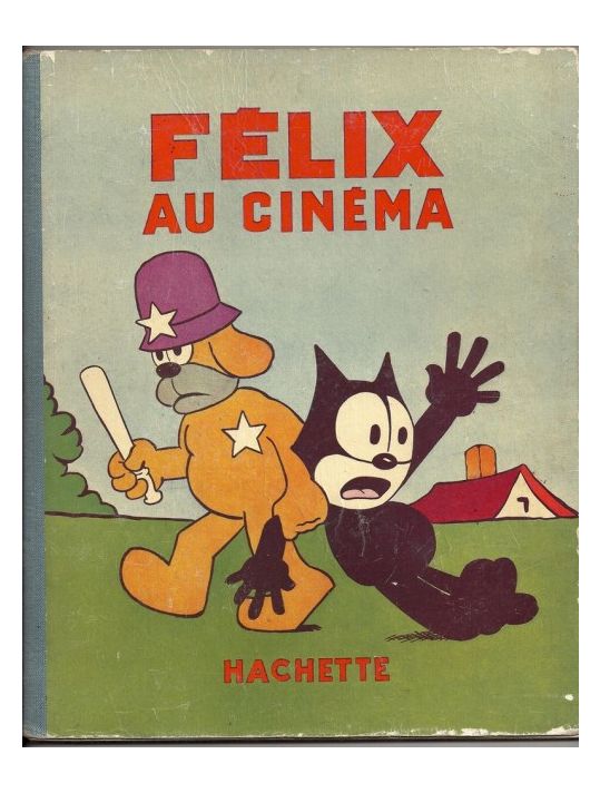 Félix le chat (Hachette) tome 3 - Félix au cinéma (éd. 1932) main product photo