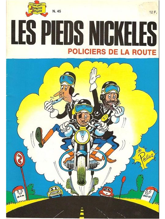 Les Pieds Nickelés (3e série) (1946-1988) tome 45 - Les Pieds Nickelés policiers de la route main product photo