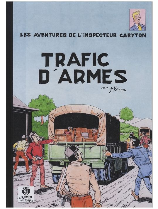 Les Aventures de l'Inspecteur Caryton tome 7 - Trafic d'armes (éd. 2014) main product photo
