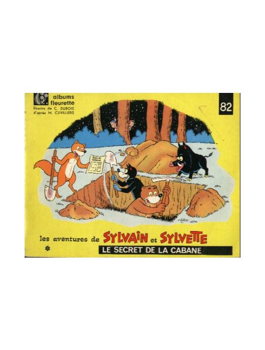 Sylvain et Sylvette (01-série : albums Fleurette) tome 82 - Le Secret de la cabane (éd. 1967) main product photo