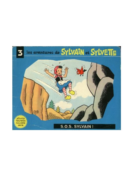 Sylvain et Sylvette (03-série : Fleurette nouvelle série) tome 3 - SOS Sylvain! (éd. 1967) main product photo