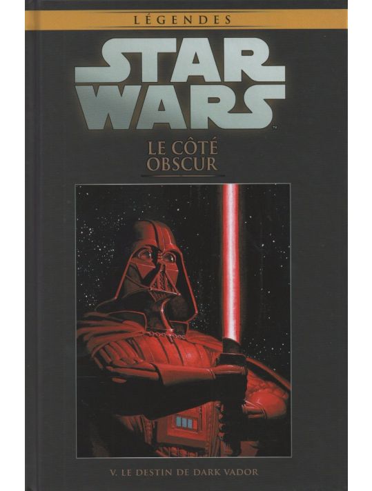 Star Wars - Légendes - La Collection (Hachette) tome 2 - Le Côté Obscur - V. Le destin de Dark Vador (éd. 2015) main product photo