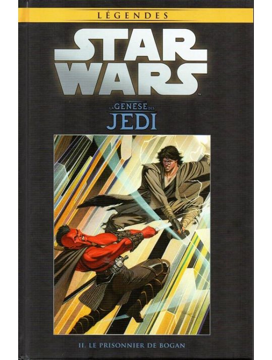 Star Wars - Légendes - La Collection (Hachette) tome 3 - La Génèse des Jedi - II. Le prisonnier de Bogan (éd. 2015) main product photo