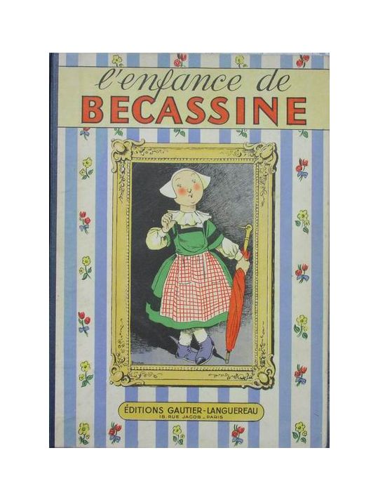 Bécassine tome 1 - L'enfance de Bécassine (éd. 1949) main product photo