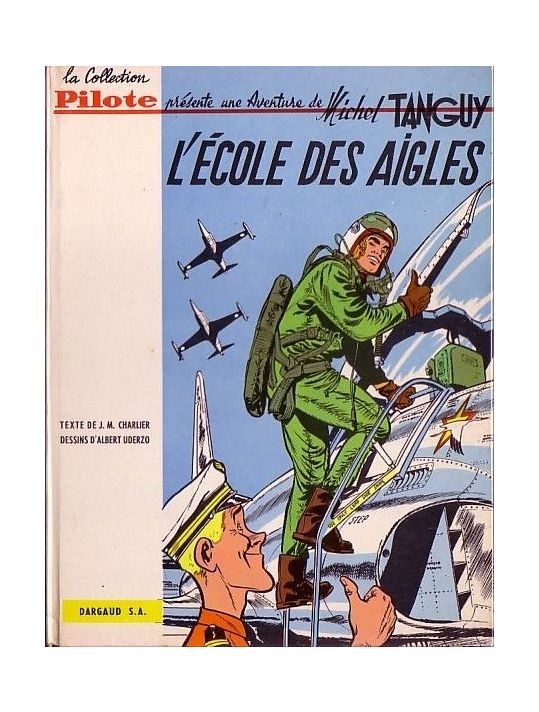 Tanguy et Laverdure tome 1 - L'école des Aigles (éd. 1961) main product photo