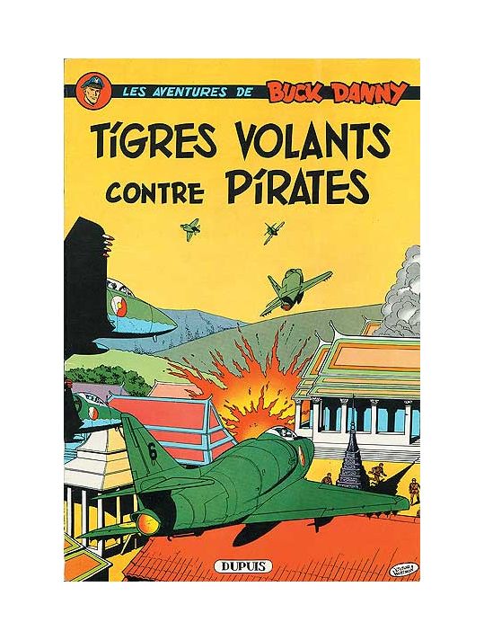Buck Danny tome 28 - Tigres volants contre pirates (éd. 1962) main product photo