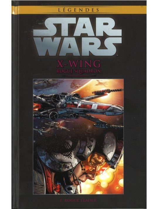 Star Wars - Légendes - La Collection (Hachette) tome 27 - X-Wing Rogue Squadron - I. Rogue Leader (éd. 2016) main product photo