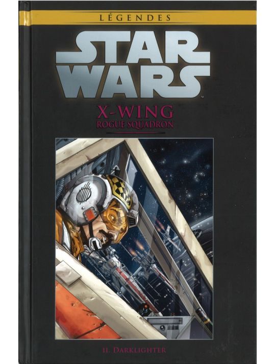 Star Wars - Légendes - La Collection (Hachette) tome 30 - X-Wing Rogue Squadron - II. Darklighter (éd. 2016) main product photo