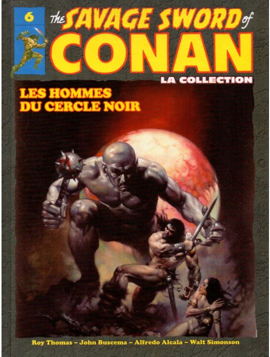 Savage Sword of Conan (The) - La Collection (Hachette) tome 6 - Les hommes du cercle noir (éd. 2017) main product photo