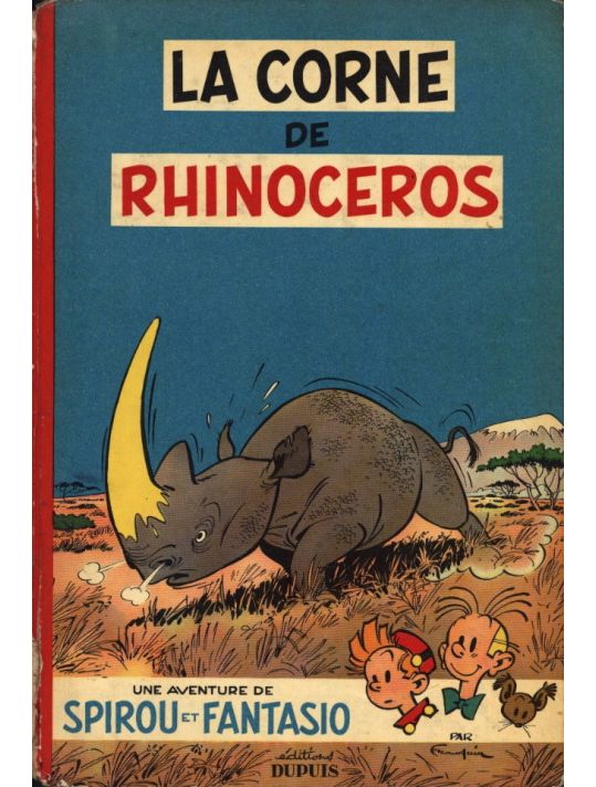 Spirou et Fantasio tome 6 - La corne de rhinocéros (éd. 1955) main product photo
