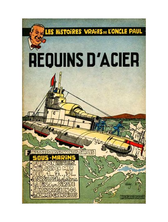 Histoires vraies de l'Oncle Paul (Les) tome 10 - Requins d'acier (éd. 1954) main product photo