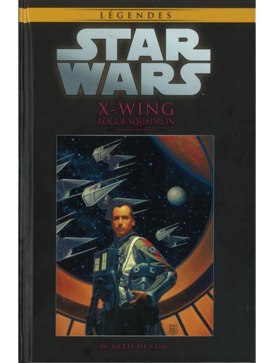 Star Wars - Légendes - La Collection (Hachette) tome 71 - X-Wing Rogue Squadron - IX. Dette de Sang (éd. 2018) main product photo