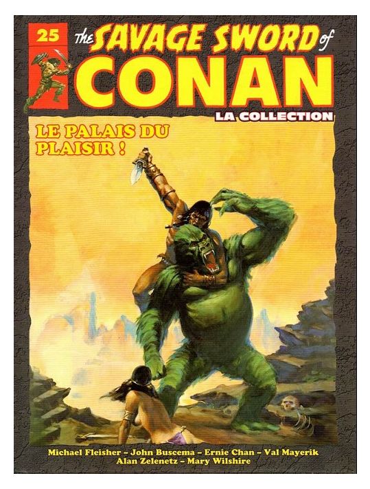 Savage Sword of Conan (The) - La Collection (Hachette) tome 25 - Le palais du plaisir ! (éd. 2018) main product photo