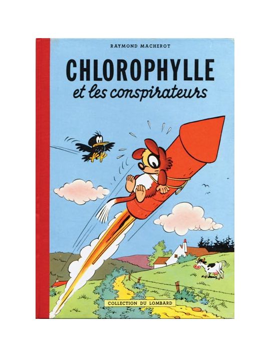 Chlorophylle tome 2 - Chlorophylle et les conspirateurs (éd. 1956) main product photo