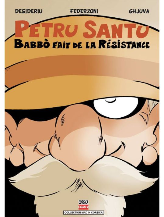 Petru Santu tome 5 - Babbò fait de la résistance (éd. 2014) main product photo