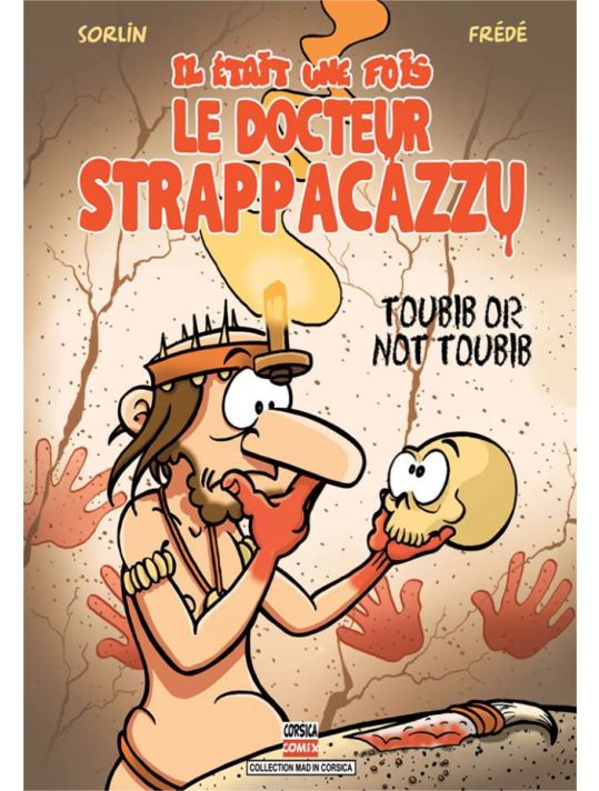 Il était une fois le Docteur Strappacazzu tome 1 main product photo