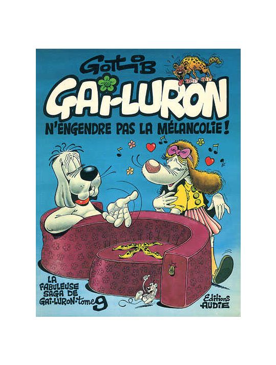Gai-Luron n'engendre pas la mélancolie ! (éd. 1981) main product photo