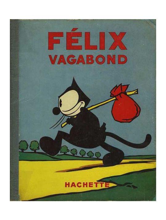 Félix le chat (Hachette) tome 12 - Félix vagabond (éd. 1936) main product photo