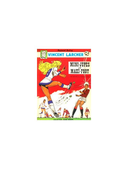 Vincent Larcher tome 4 - Mini-jupes et maxi-foot main product photo