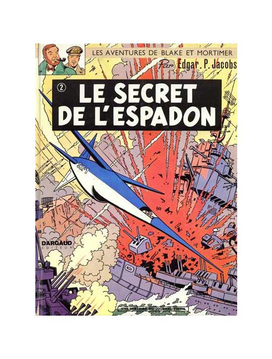 Blake et Mortimer - La collection (Hachette) tome 2 - Le Secret de l'Espadon 2 (éd. 1970) main product photo