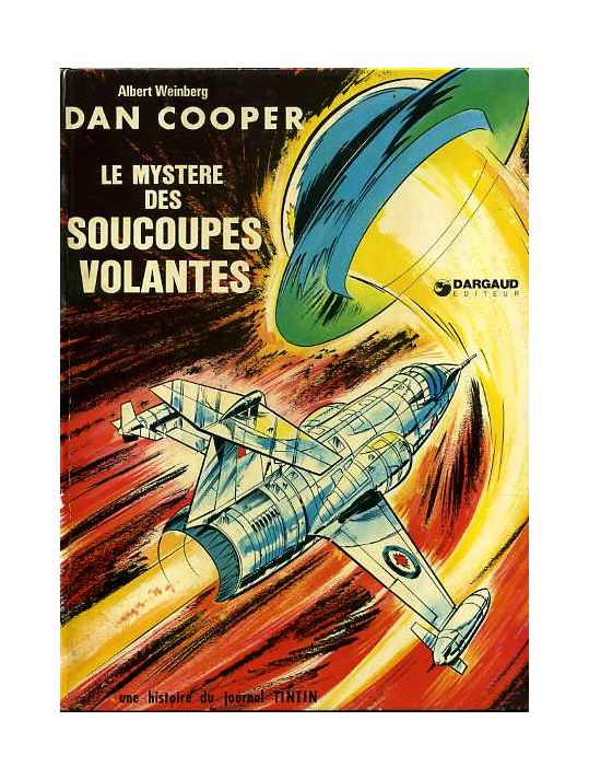 Dan Cooper (Les aventures de) tome 13 - Le mystère des soucoupes volantes (éd. 1969) main product photo