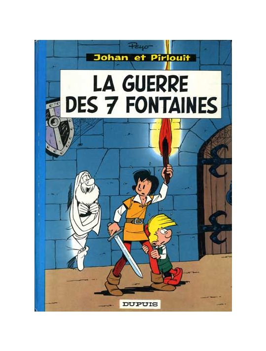 Johan et Pirlouit tome 10 - La guerre des 7 fontaines (éd. 1967) main product photo