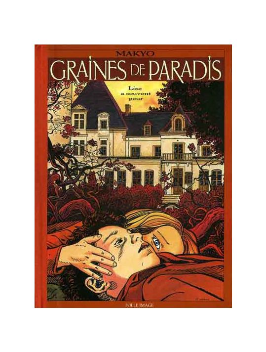 Graines de Paradis - Lise a souvent peur (tirage de luxe) main product photo