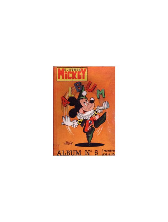 (Recueil) Mickey (Le Journal de) tome 6 - Album n°6 (n°131 à 156) (éd. 1955) main product photo