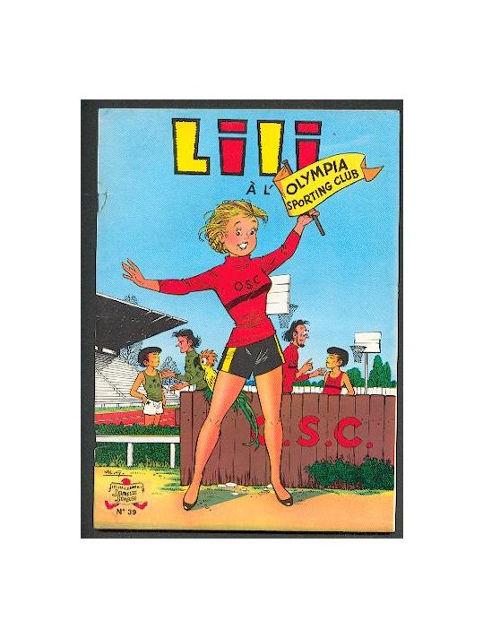 Lili (L'espiègle Lili puis Lili - S.P.E) tome 39 - Lili à l'olympia sporting club (éd. 1975) main product photo