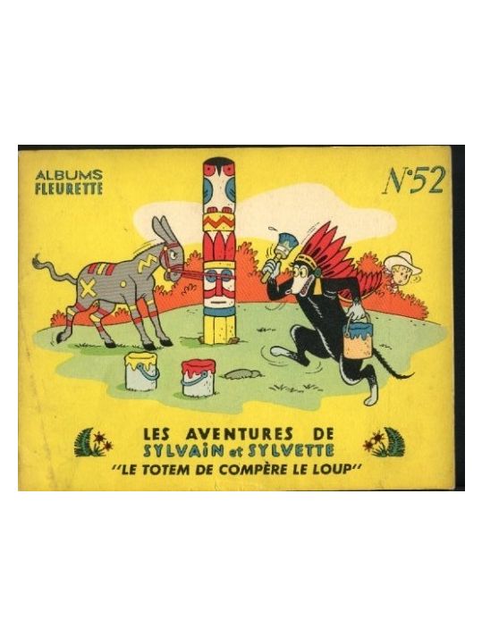 Sylvain et Sylvette (01-série : albums Fleurette) tome 52 - Le totem de compère le loup (éd. 1961) main product photo