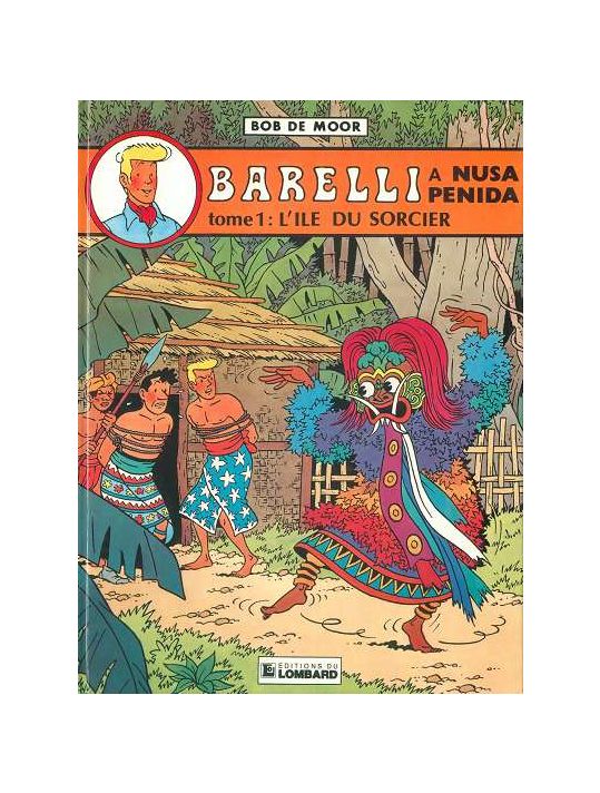Barelli tome 5 - Barelli à Nusa Penida - tome 1 : l'Île du sorcier (éd. 1982) main product photo