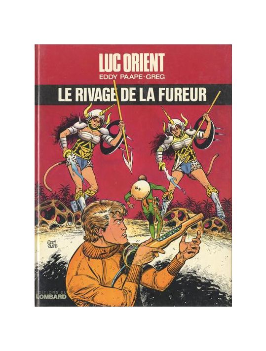 Luc Orient tome 14 - Le rivage de la fureur (éd. 1981) main product photo