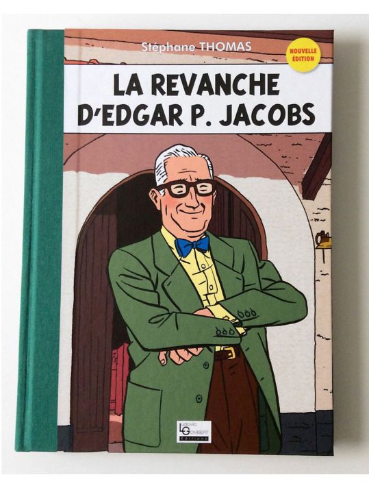 La Revanche d'Edgar P. Jacobs - Tirage de Tête - édition 2015 main product photo