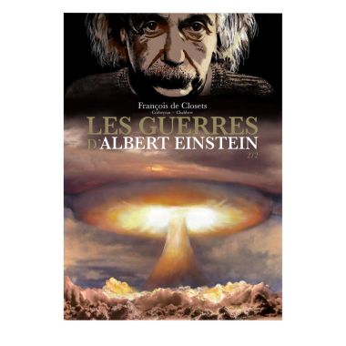 Les guerres d'Albert Einstein tome 2
