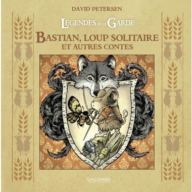 Légendes de la garde - Bastian, loup solitaire
