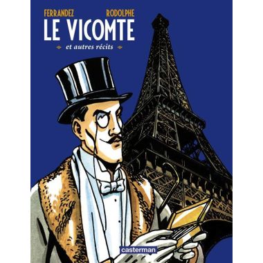 Le vicomte et autres récits
