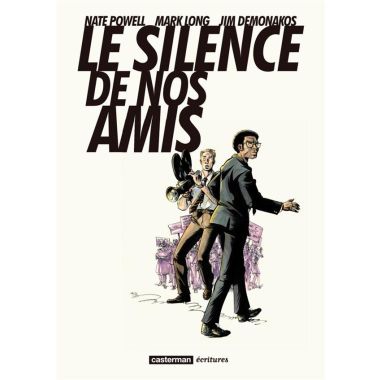 Le silence de nos amis