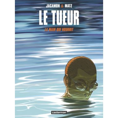 Le tueur tome 12 - La main qui nourrit