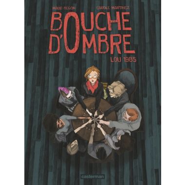 Bouche d’ombre tome 1 - Lou 1985