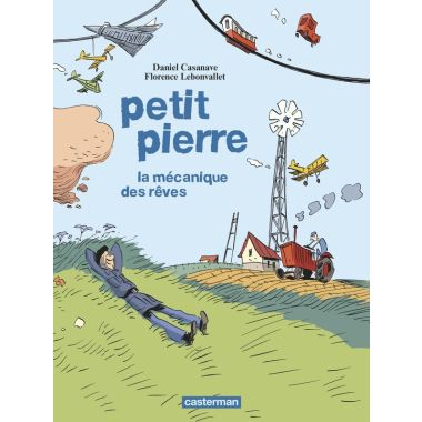 Petit Pierre - La mécanique des rêves