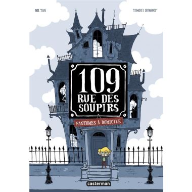 109, rue des soupirs tome 1