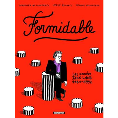 Formidable - Les années Jack Lang (1981-1992)