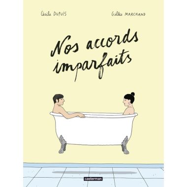 Nos accords imparfaits